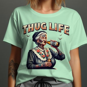 Thug Life Adult Humor T-Shirt, Funny Grandma Drinking Beer Tee, Cool Graphic Tee, Unique Tattooed Grandma Shirt, Hipster Novelty Shirt image 8
