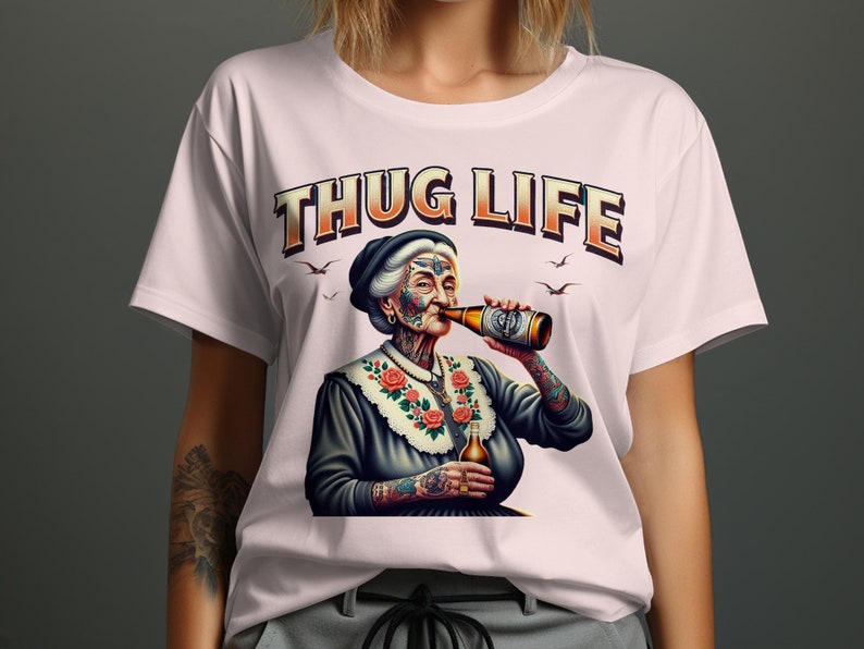 Thug Life Adult Humor T-Shirt, Funny Grandma Drinking Beer Tee, Cool Graphic Tee, Unique Tattooed Grandma Shirt, Hipster Novelty Shirt image 7