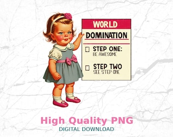 Funny World Domination Sign, Sarcastic Retro Artwork, Digital Download, Sublimation Design, Trendy Adult Humor, T-shirt Design
