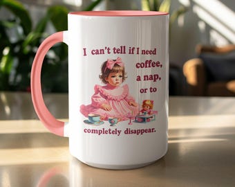 Funny Adult Humor Mug, Sarcastic Coffee Mug, Retro Trendy Mug, Inappropriate Humor, Perfect Gift for Adults, Coffee Lovers Gift