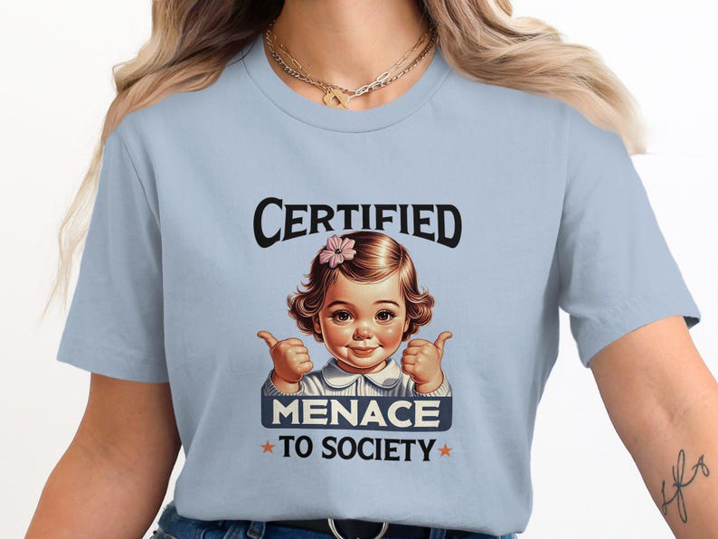 Certified Menace To Society Graphic T-Shirt, Funny Adult Humor Tee, Trendy Retro Shirt, Sarcastic Gift, Unique Graphic Tee, Menace Shirt image 3