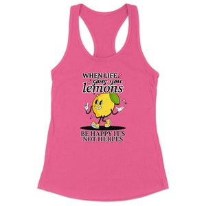 Sarcastic Women's Tank Top, Adult Humor, Funny Quote Shirt, When Life Gives You Lemons, Lemon Graphic Tee, Sassy Lime Shirt image 5