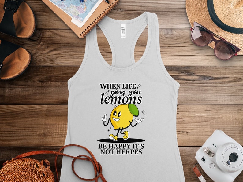 Sarcastic Women's Tank Top, Adult Humor, Funny Quote Shirt, When Life Gives You Lemons, Lemon Graphic Tee, Sassy Lime Shirt image 6