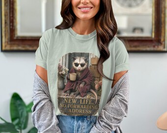 Opossum New Life No Forwarding Address T-Shirt, Funny Moving Away Tee, Coffee Lover Comfort Shirt, Fresh Start Gift
