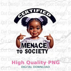 Certified Menace To Society T-Shirt Design, Adult Humor, Trendy Sarcastic Retro Tee, Digital Download PNG for Sublimation