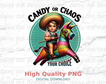 Candy or Chaos Piñata Rider PNG, Sarcastic Mom Life Humor (Digital Download)