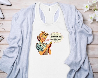 Camiseta sin mangas de humor adulto sarcástico, camiseta sin mangas con cita divertida, camisa de estilo retro, camiseta con texto gráfico, top de declaración ingeniosa, ropa casual humorística