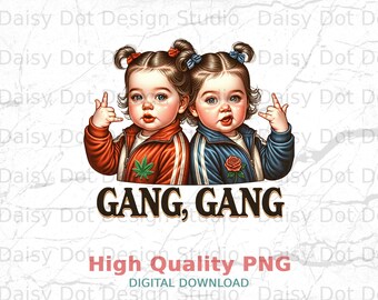 Gang Gang Babies Digital Art, Sarcastic Funny Adult Humor Cannabis Leaf Rock On Hand Sign Graphic Design, Edgy Twins Digital File