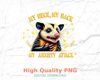 Funny Possum Anxiety Attack PNG, Sarcastic Design (Digital Download)