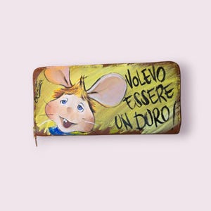 Handbemalte Geldbörse – Topo Gigio mit dem berühmten Satz „Ich wollte hart sein“
