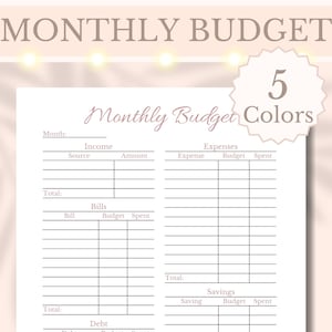 May include: A printable monthly budget tracker with sections for income, expenses, bills, savings, and debt. The tracker has a simple design with black lines and text in a light brown font. The title "Monthly Budget" is at the top of the page, and the words "5 Colors" are in a pink circle.