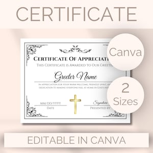 Puede incluir: Una plantilla de certificado de agradecimiento blanca con bordes decorativos negros, un icono de cruz dorada y texto que dice Certificate of Appreciation, This Certificate is Awarded to Our Greeter, Greeter Name, Date y Presented By. Editable en Canva.