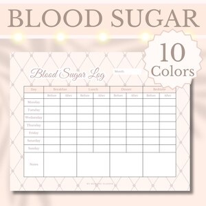 May include: A printable blood sugar log with a light pink background and a diamond pattern. The log includes sections for daily readings before and after meals, with the text "Blood Sugar Log" at the top and "10 Colors" in a circle.