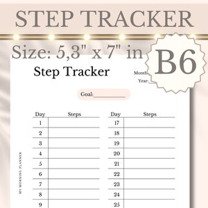 Peut inclure: Un planificateur de suivi des pas blanc avec le texte "Step Tracker" et "Taille: 13,5 cm x 17,8 cm en B6". Le planificateur comprend des sections pour le suivi quotidien des pas, une section objectif et un espace pour le mois et l'année. Un crayon est visible à droite.