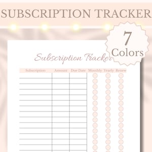 May include: Printable subscription tracker with 7 colors. The tracker has columns for subscription name, amount, due date, monthly, yearly, and renew. There are 20 rows for tracking subscriptions.