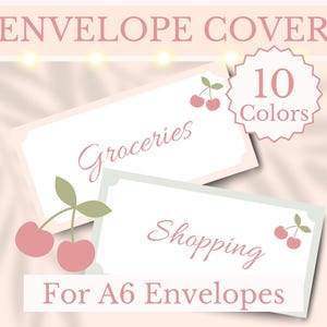 May include: Printable envelope covers with a cherry design. The covers say "Groceries" and "Shopping" and are for A6 envelopes. There are 10 colors available.