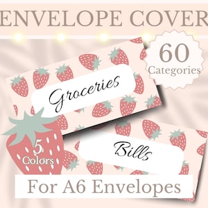 May include: Two printable envelope covers with a strawberry pattern. The top cover has the text "Groceries" and the bottom cover has the text "Bills". The text "60 Categories" and "5 Colors" are also visible. The covers are designed for A6 envelopes.