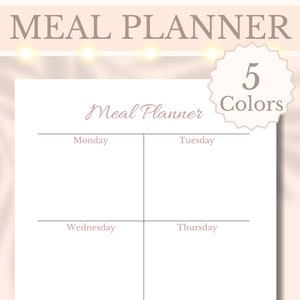 Puede incluir: Un planificador de comidas imprimible con un diseño sencillo. El planificador está dividido en cuatro secciones: lunes, martes, miércoles y jueves. El texto "Meal Planner" está escrito en una fuente cursiva en la parte superior de la página. El texto "5 Colors" está escrito en un círculo en la esquina superior derecha de la página.