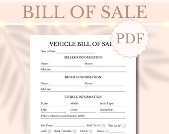 May include: A printable vehicle bill of sale template, featuring sections for seller and buyer details, vehicle information, and sale price. The document includes fields for the date of sale, contact details, and vehicle specifics like make, model, and VIN.