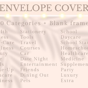 May include: A pink and white graphic with the text "ENVELOPE COVER" in brown text. The graphic lists 60 categories for envelope covers, including Health, Fitness, Self-Care, Wellness, Beauty, Hair, Nails, Make-Up, Skincare, Business, Stationery, Tools, Travel, Courses, Car, Date Night, Entertainment, Friends, Dining Out, Pets, School, Daycare, School Start, Homeschooling, Healthcare, Medicine, Supplements, Party, Luxury, and Extra.