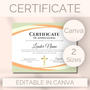May include: A certificate of appreciation with the word "CERTIFICATE" at the top. The certificate has a white background with orange and green accents. The text "Leader Name" is in a script font, and the text "EDITABLE IN CANVA" is at the bottom.