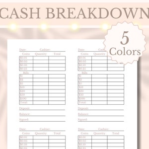 Puede incluir: Una hoja de desglose de efectivo imprimible con cinco columnas para monedas y billetes, etiquetadas como "Fecha", "Cajero", "Monedas", "Cantidad" y "Total". La hoja está diseñada para realizar un seguimiento de las transacciones en efectivo e incluye secciones para el depósito, el saldo y la firma.