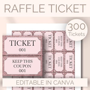 Puede incluir: Boletos de rifa rosas con bordes brillantes. Los boletos están etiquetados con la palabra "TICKET" y números. La imagen también incluye el texto "RAFFLE TICKET", "300 Tickets" y "EDITABLE IN CANVA".