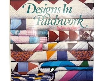 Designs 'n' Patchwork 1987 Hardcover Book by Diann Logan Quilt Patterns Vintage