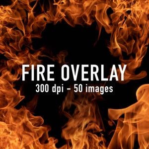 50 High Resolution Real Fire Overlays on Black Background, Flames, Bokeh Photoshop Overlay, Action, Industrial, Fire.