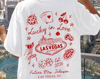 Lucky in Love Bachelorette Shirt, Vegas Bachelorette Shirt with a back print