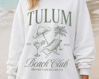 Tulum Sweatshirt, Tulum Beach Club, Custom Tulum Sweatshirt