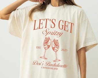 Let's Get Spritzy Bachelorette Shirt, Spritz Shirt, Spritz Club Shirt, Custom Girls Club Shirt, Spritz Cocktail Shirt
