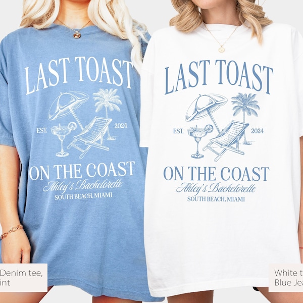 Beach Bachelorette Party Shirt, Last Toast on the Coast, Custom Bachelorette Shirts, Personalized Girls Trip Shirt, Bridal Party Gifts