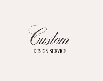 Custom Design Service