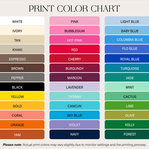 May include: A print color chart with a variety of colors, including white, pink, blue, and green. The chart is organized into columns with color names and corresponding color swatches. Text at the top reads "PRINT COLOR CHART."