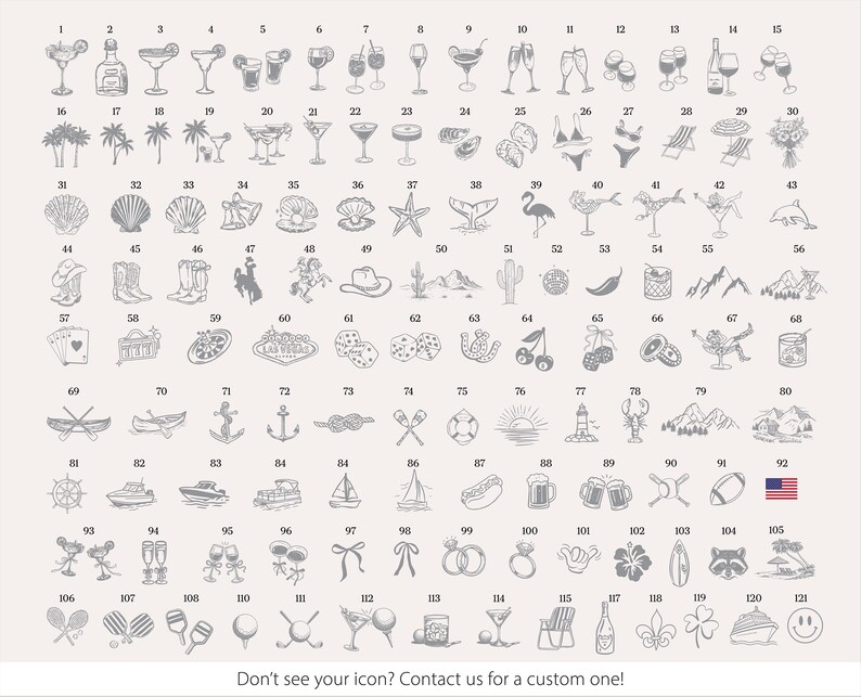 May include: A collection of 121 small, black and white illustrations of various objects and icons, including cocktails, palm trees, seashells, and wedding rings. The text at the bottom reads, "Don't see your icon? Contact us for a custom one!"