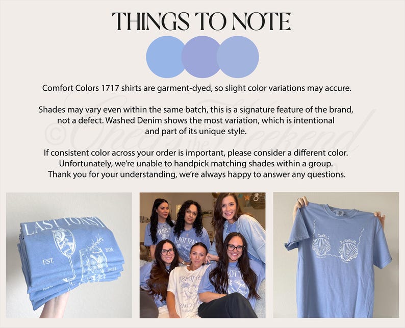 May include: An informational graphic titled THINGS TO NOTE featuring three blue circles, text regarding Comfort Colors 1717 garment-dyed shirt color variations, and three photos showing light blue t-shirts with white graphic prints of glasses and shells.