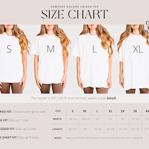 May include: A Comfort Colors unisex tee size chart featuring four white t-shirts labeled S, M, L, and XL. The chart includes a table with width and length measurements in inches, fit descriptions, and a note that the model is 5'4" and 120 lb.