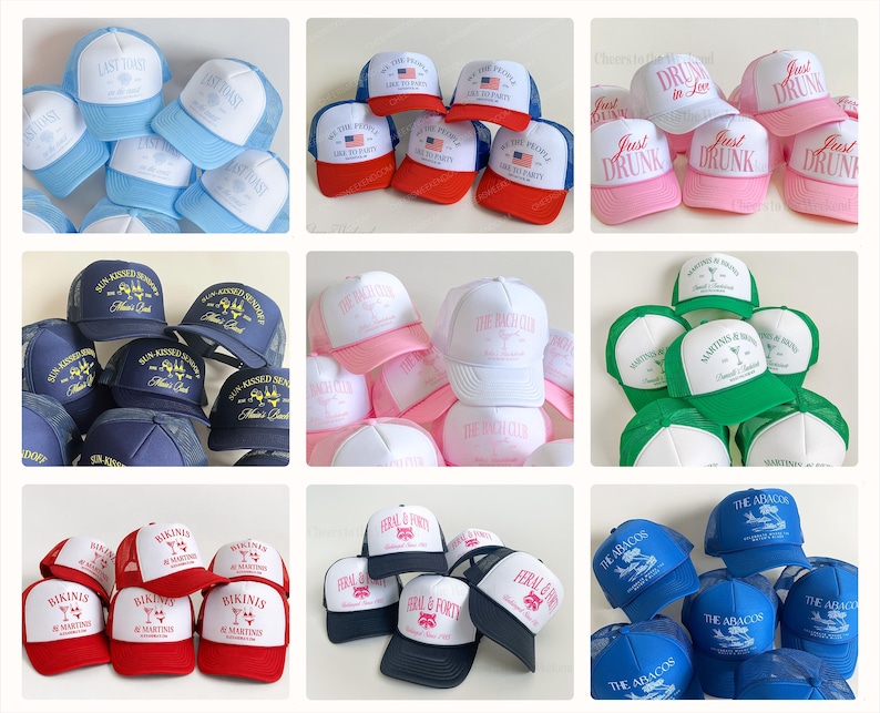 May include: A collection of trucker hats in various colors, including blue, red, pink, and white. Each hat features unique text and graphics, such as "Last Toast," "We the People," and "Just Drunk." The hats are designed with a mesh back.