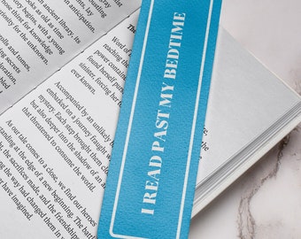 I Read Past My Bedtime Bookmark