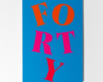 40e carte d'anniversaire, carte d'anniversaire typographique dynamique