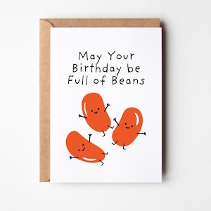 Tarjeta de cumpleaños divertida llena de frijoles, diseño lindo y peculiar para celebraciones de cumpleaños