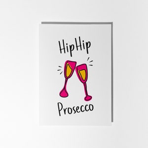 Cartão de aniversário Hip Hip Prosecco para ela