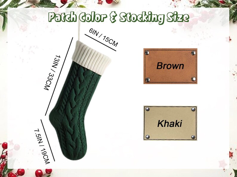 Puede incluir: Un calcet&iacute;n navide&ntilde;o verde tejido por cable con pu&ntilde;o blanco. El calcet&iacute;n mide 33 cm de largo, 19 cm de ancho y 15 cm en la parte superior. La imagen tambi&eacute;n muestra opciones de color de parche marr&oacute;n y caqui. El texto dice "Patch Color & Stocking Size".