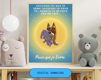 Bluey inspired nursery poster -  in French - Decor for Kids Room Bluey Nursery Art, Sleepytime, Parce que je t'aime, Bingo