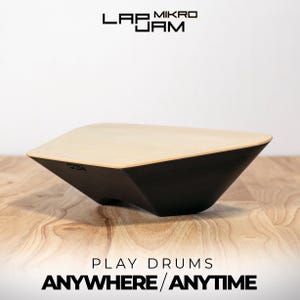 May include: A black and wood portable drum set called "Lap Mikro Jam". The text "Play Drums Anywhere/Anytime" is below the drum set.