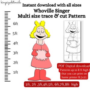 May include: A digital download pattern featuring a cartoon character in a red dress and boots, with yellow hair. The image includes a size chart in feet, and text that reads "Whoville Singer Multi size trace & cut Pattern". The pattern is available in sizes up to 8 ft high.