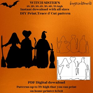 May include: A black silhouette of three witches with brooms and a lantern on an orange background. Text reads "Witch Sister's" and "DIY Print, Trace & Cut pattern." The design is available in sizes up to 213 cm high.