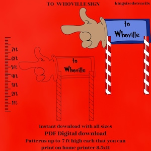 May include: Red background with a cartoon illustration of a sign that says "to Whoville." The sign is pointed to by a cartoon hand. Text at the top says "TO WHOVILLE SIGN." Text at the bottom says "Instant download with all sizes."