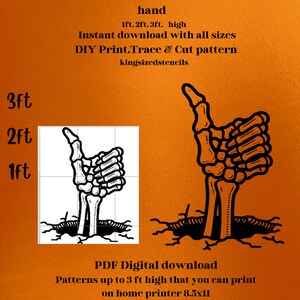 May include: A digital DIY pattern featuring a skeleton hand giving a thumbs-up gesture. The design is available in sizes up to 3 ft high and is suitable for printing on 8.5x11 paper. The text on the image says "hand" and "kingsizedstencils".